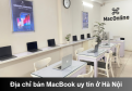 Lưu ngay địa điểm này nếu bạn đang tìm địa chỉ bán MacBook uy tín ở Hà Nội!