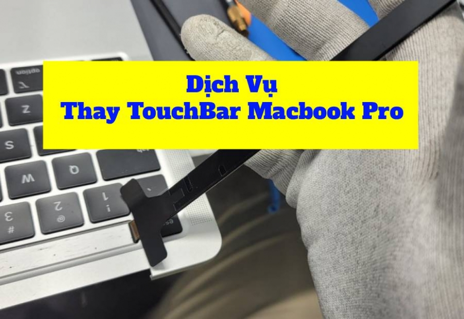 Thay Touch Bar MacBook Pro Lấy Ngay – Dịch Vụ Uy Tín tại MacOnline