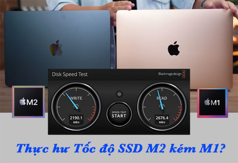 Tại sao Tốc Độ SSD trên Macbook Air M2 và Pro M2 chậm hơn M1?