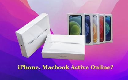 Active online là gì? Có nên mua Macbook, iPhone active online?