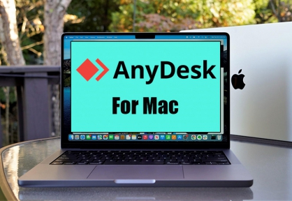 Hướng dẫn cài Anydesk cho Mac hỗ trợ làm việc từ xa