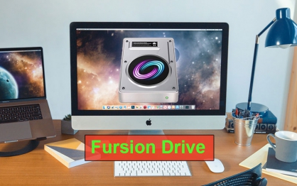 Fusion Drive là gì? Ưu nhược điểm của ổ cứng Fusion Drive với iMac