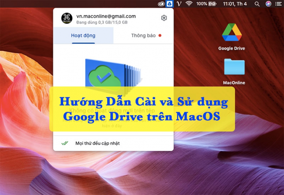 Cách cài đặt và sử dụng Google Drive trên MacOS