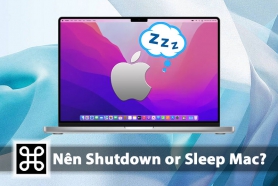 Để Mac ở chế độ ngủ hay tắt hẳn Macbook sẽ tốt hơn?