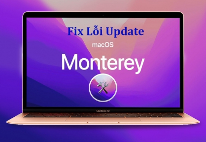 Cách khắc phục lỗi phổ biến trên MacOS Monterey