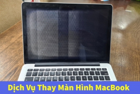 Thay Màn Hình Macbook Uy Tín Lấy Ngay tại Hà Nội